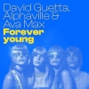 David Guetta, Alphaville & Ava Max - Forever Young